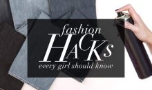 Better Style: Clothing Hacks Every Woman Should Know